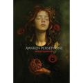 Awaken Persephone