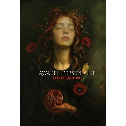 Awaken Persephone