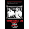 That's Muhammad Ali's Brother!