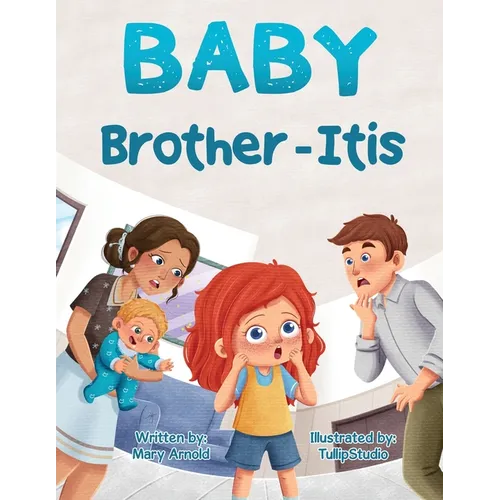 Baby Brother-Itis