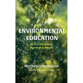 Environmental Education: An Interdisciplinary Approach to Nature