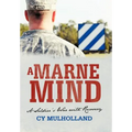 A Marne Mind: A Soldier's War with Recovery