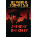 The Wychford Poisoning Case: A Positronic Book