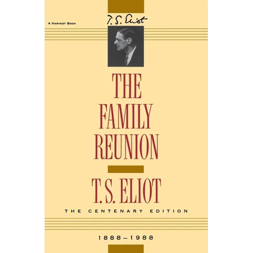 The Family Reunion: Verse Drama