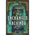 The Enchanted Hacienda