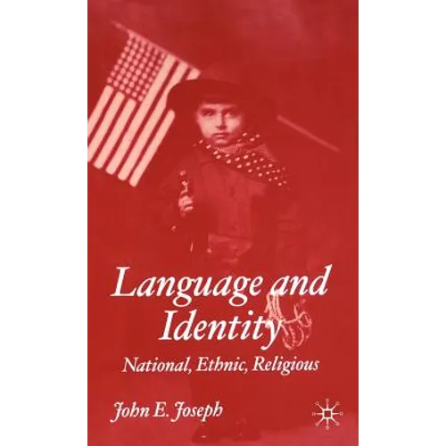 Language and Identity: National, Cultural, Religious
