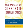 The Power of Corporate Communication: Crafting the Voice and Image of Your Business