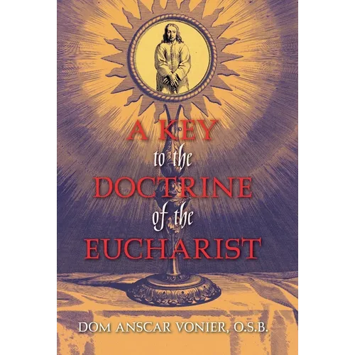 A Key to the Doctrine of the Eucharist