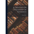 A Treatise On Discovery of Evidence