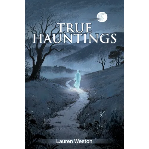 True Hauntings