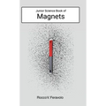 Junior Science Book of Magnets
