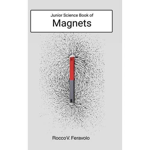 Junior Science Book of Magnets