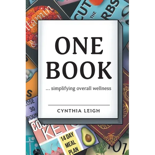 One Book: ... simplifying overall wellness