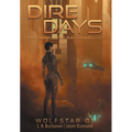 Dire Days: The Uncharted Horizon Serial