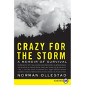 Crazy for the Storm LP