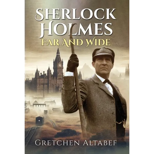 Sherlock Holmes Far and Wide - Hardcover