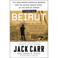 Targeted: Beirut: The 1983 Marine Barracks Bombing and the Untold Origin Story of the War on Terror