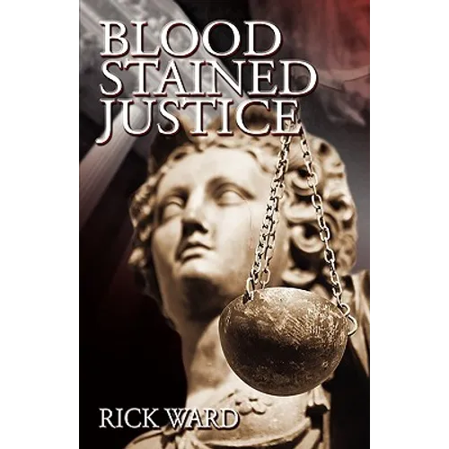 Blood-Stained Justice