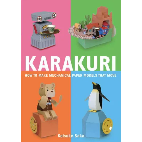 Karakuri: How to Make Mechanical Paper Models That Move