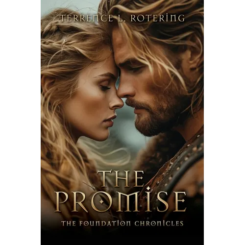 The Promise: The Foundation Chronicles