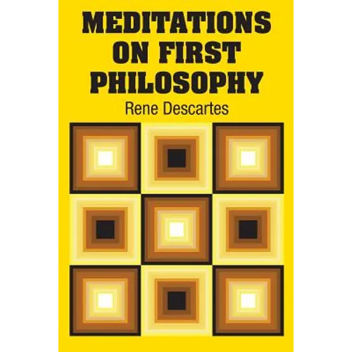 Meditations on First Philosophy