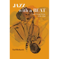 Jazz with a Beat: Small Group Swing, 1940-1960