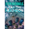 Fear Thy Neighbor: A Riveting Novel of Suspense