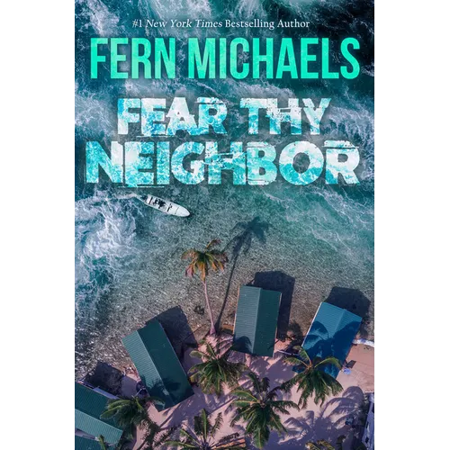 Fear Thy Neighbor: A Riveting Novel of Suspense