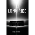 The Long Ride