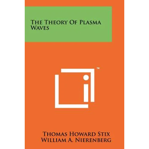 The Theory Of Plasma Waves
