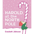 Harold at the North Pole: A Christmas Holiday Book for Kids