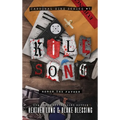 Kill Song: A Deliciously Dark Romance