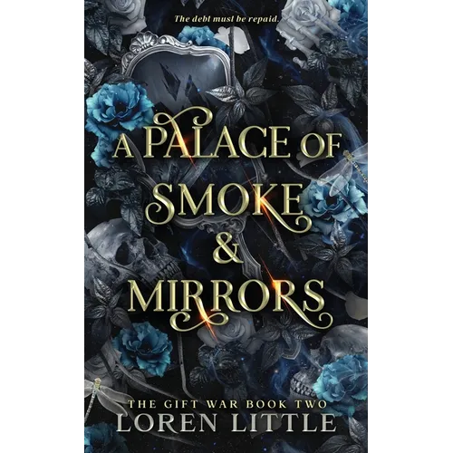A Palace of Smoke & Mirrors
