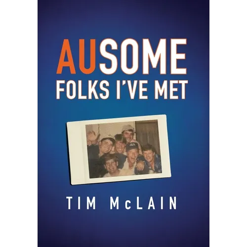 AUsome Folks I've Met