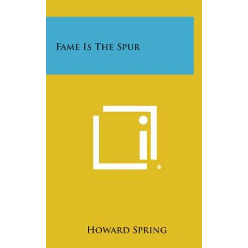 Fame Is the Spur
