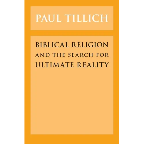 Biblical Religion and the Search for Ultimate Reality