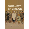 The Conquest of Bread