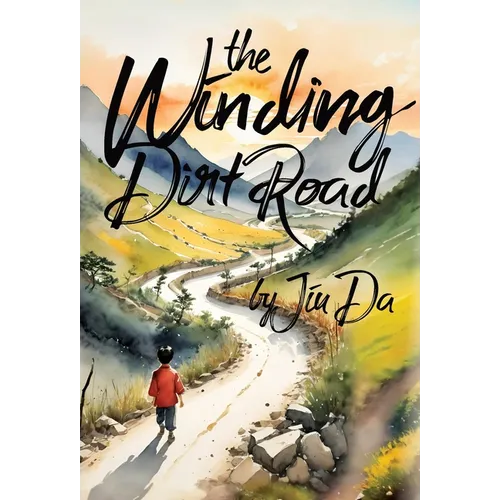 The Winding Dirt Road