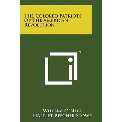 The Colored Patriots of the American Revolution