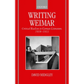 Writing Weimar: Critical Realism in German Literature, 1918-1933