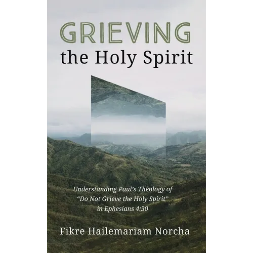Grieving the Holy Spirit