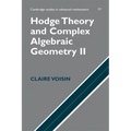 Hodge Theory and Complex Algebraic Geometry II: Volume 2