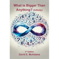 What is Bigger Than Anything?: Infinity