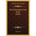 The Chautauqua Cook Book (1896)