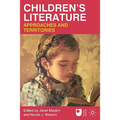 Children's Literature: Approaches and Territories