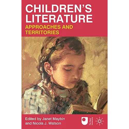 Children's Literature: Approaches and Territories