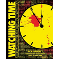 Watching Time: The Unauthorized Watchmen Chronology