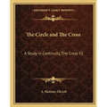 The Circle and The Cross: A Study in Continuity, The Cross V2