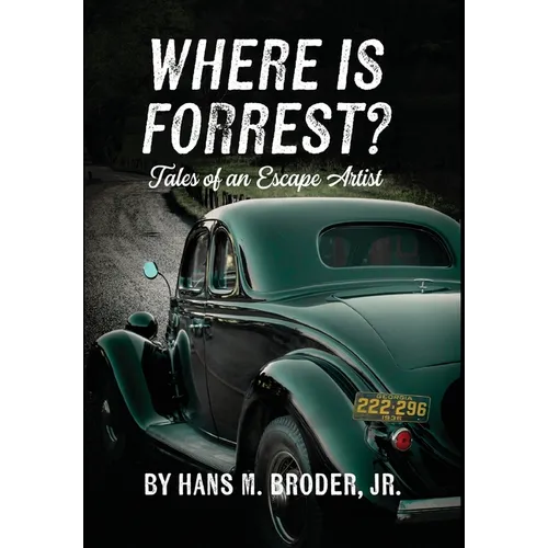 Where is Forrest? Tales of an Escape Artist