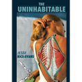 The Uninhabitable